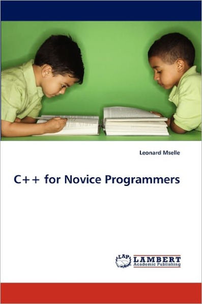C++ for Novice Programmers