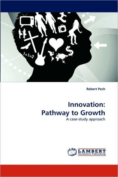 Innovation: Pathway to Growth