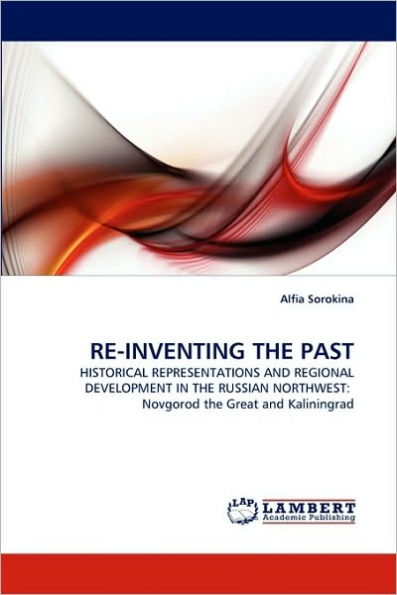 RE-INVENTING THE PAST