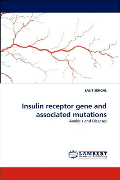 Insulin receptor gene and associated mutations