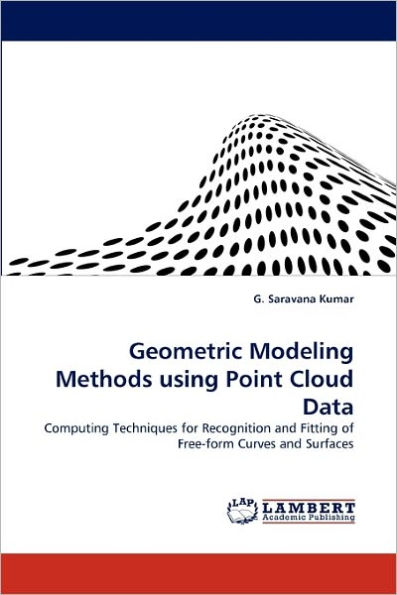 Geometric Modeling Methods Using Point Cloud Data
