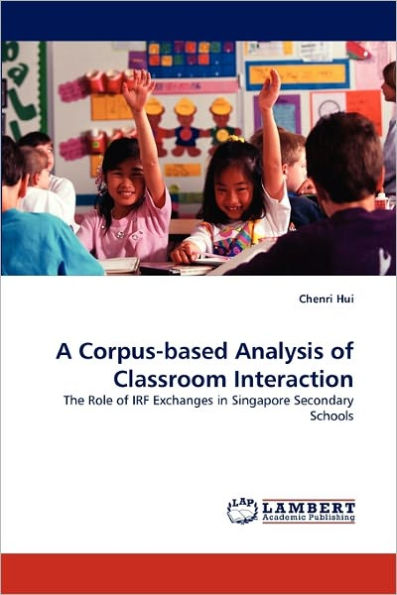 A Corpus-Based Analysis of Classroom Interaction