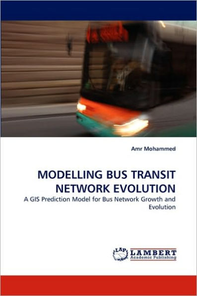 Modelling Bus Transit Network Evolution