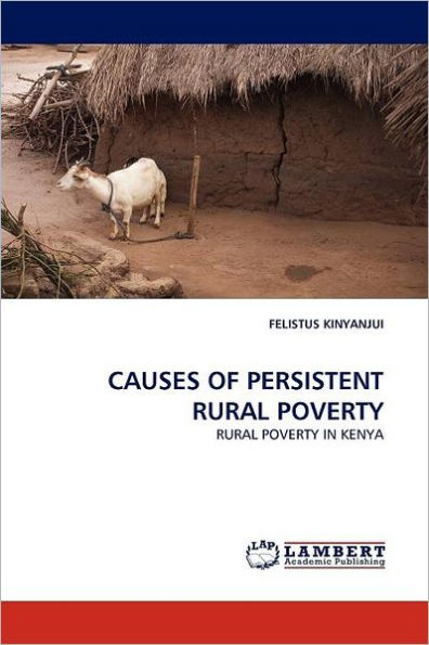 CAUSES OF PERSISTENT RURAL POVERTY