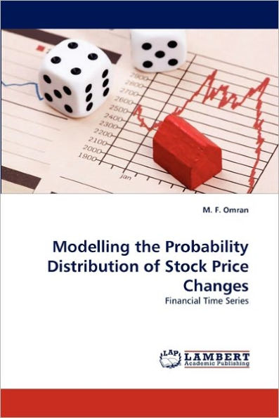 Modelling the Probability Distribution of Stock Price Changes