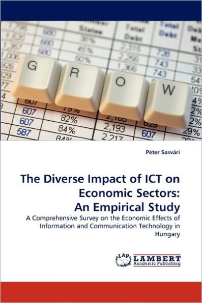 The Diverse Impact of ICT on Economic Sectors: An Empirical Study