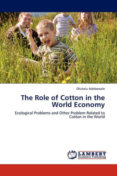 The Role of Cotton in the World Economy
