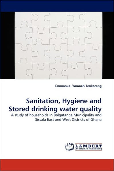 Sanitation, Hygiene and Stored Drinking Water Quality