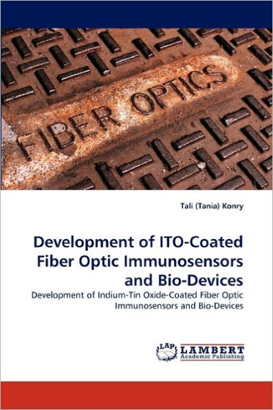 Development of Ito-Coated Fiber Optic Immunosensors and Bio-Devices