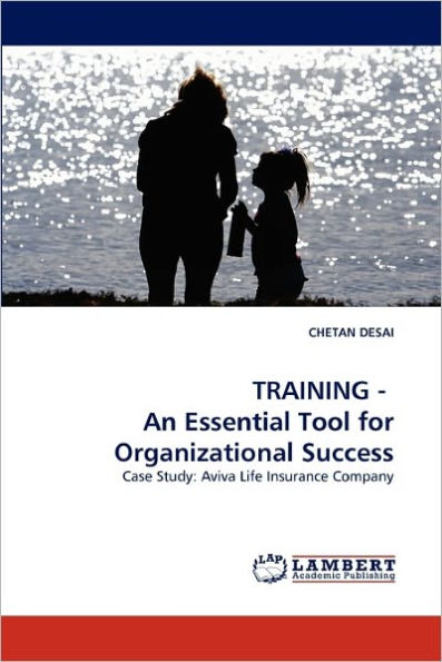 TRAINING - An Essential Tool for Organizational Success