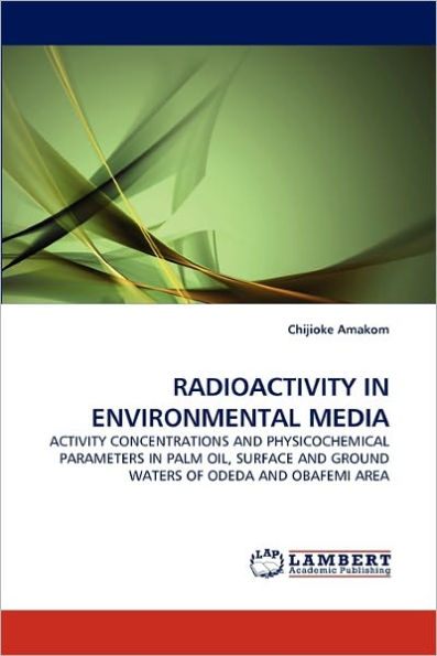 Radioactivity in Environmental Media