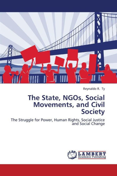 The State, Ngos, Social Movements, and Civil Society