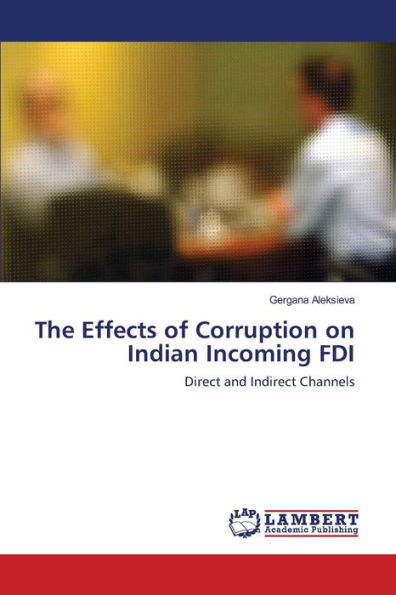 The Effects of Corruption on Indian Incoming FDI