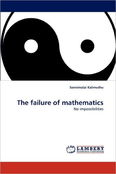 The failure of mathematics