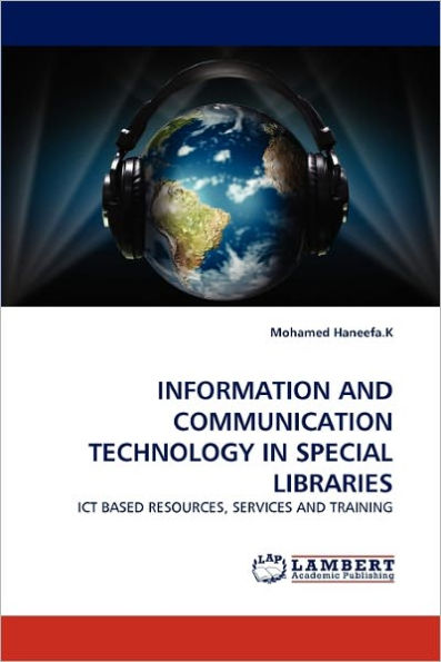 Information and Communication Technology in Special Libraries