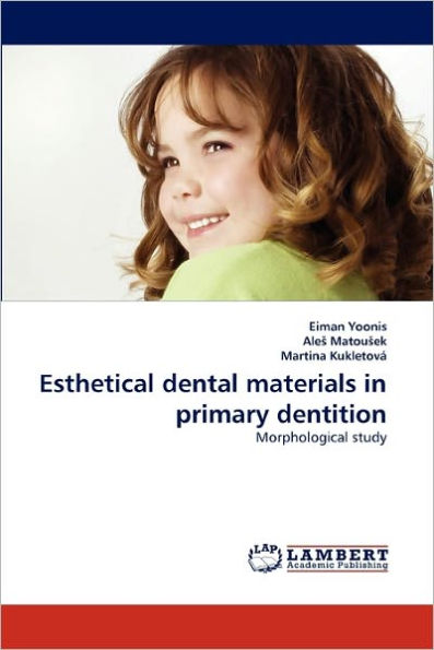Esthetical dental materials in primary dentition