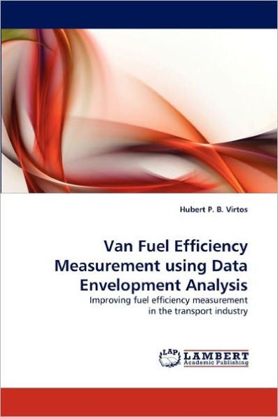 Van Fuel Efficiency Measurement using Data Envelopment Analysis