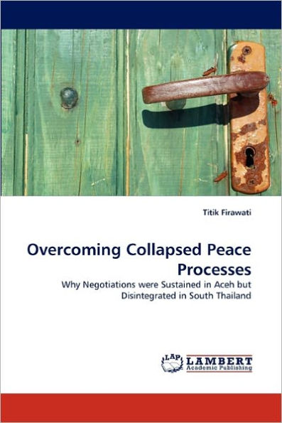 Overcoming Collapsed Peace Processes