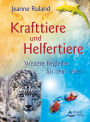 Krafttiere und Helfertiere: Weitere Begleiter für dein Leben