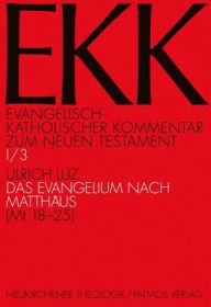 Title: Das Evangelium nach Matthaus (Mt 18-25), Author: Ulrich Luz