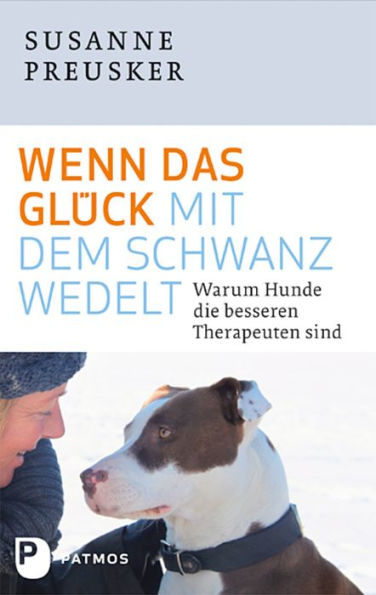 Wenn das Glück mit dem Schwanz wedelt: Warum Hunde die besseren Therapeuten sind