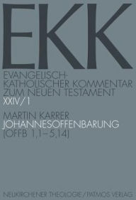 Title: Johannesoffenbarung: (Offb.1,1-5,14), Author: Martin Karrer