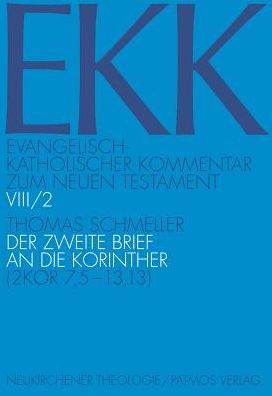 Der zweite Brief an die Korinther (2 Kor 7,5-13,13)