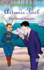Title: Artemis Fowl - Der Atlantis-Komplex: Der siebte Roman, Author: Eoin Colfer
