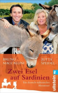 Title: Zwei Esel auf Sardinien: Ein deutsch-italienisches Abenteuer, Author: Jutta Speidel