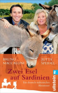 Title: Zwei Esel auf Sardinien: Ein deutsch-italienisches Abenteuer, Author: Jutta Speidel