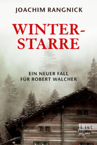 Title: Winterstarre: Ein Allgäu-Krimi, Author: Joachim Rangnick