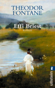 Title: Effi Briest: der berühmte Klassiker, Author: Theodor Fontane