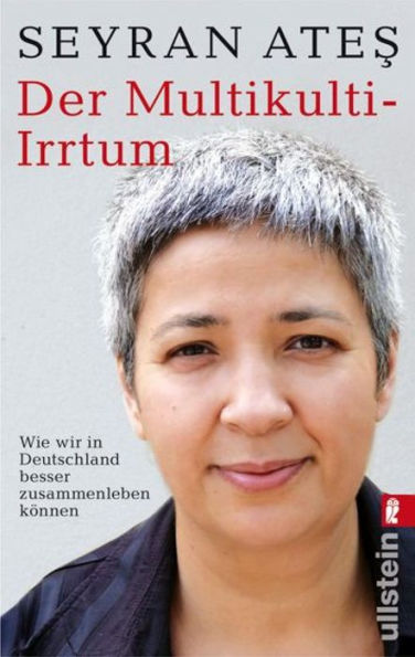 Der Multikulti-Irrtum