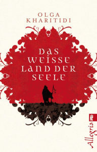 Title: Das weiße Land der Seele, Author: Olga Kharitidi