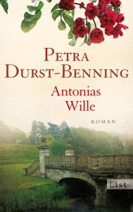 Title: Antonias Wille, Author: Petra Durst-Benning