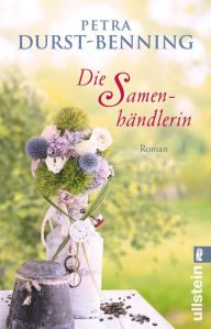 Title: Die Samenhändlerin, Author: Petra Durst-Benning