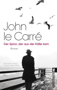 Title: Der Spion, der aus der Kälte kam: Ein Smiley-Roman, Author: John le Carré