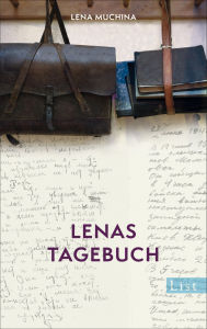 Title: Lenas Tagebuch, Author: Lena Muchina