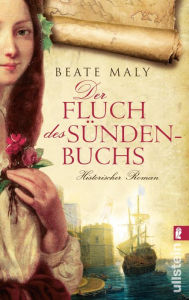 Title: Der Fluch des Sündenbuchs: Historischer Roman, Author: Beate Maly