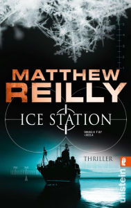 Title: Ice Station (German Edition), Author: Matthew Reilly