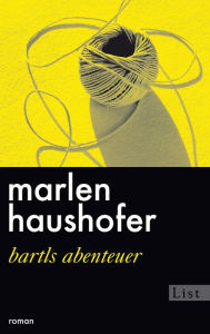 Title: Bartls Abenteuer: Roman, Author: Marlen Haushofer