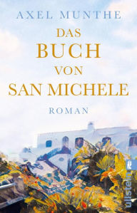 Title: Das Buch von San Michele, Author: Axel Munthe