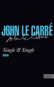 Title: Single & Single, Author: John le Carré