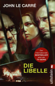 Title: Die Libelle: Roman, Author: John le Carré