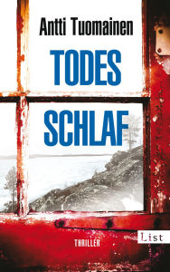 Title: Todesschlaf: Thriller, Author: Antti Tuomainen