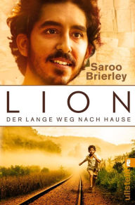 Title: LION: Der lange Weg nach Hause, Author: Saroo Brierley