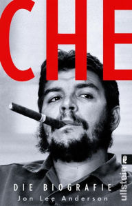 Title: Che - Die Biographie, Author: Jon Lee Anderson