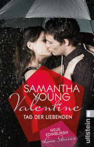 Title: Valentine: Tag der liebenden (Valentine) (German Edition), Author: Samantha Young