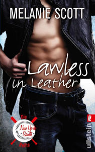 Title: Lawless in Leather, Author: Melanie Scott