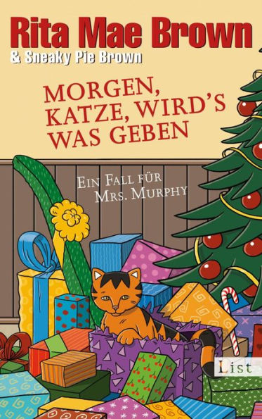 Morgen, Katze, wird's was geben: Ein Fall für Mrs. Murphy
